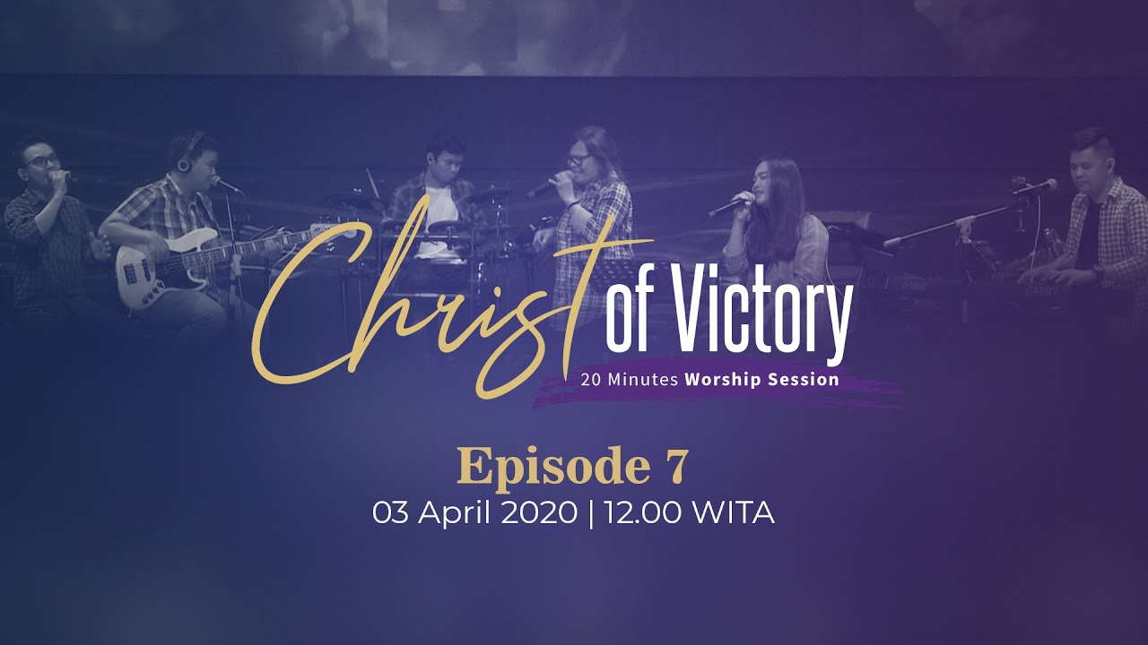 CHRIST of Victory Episode 07