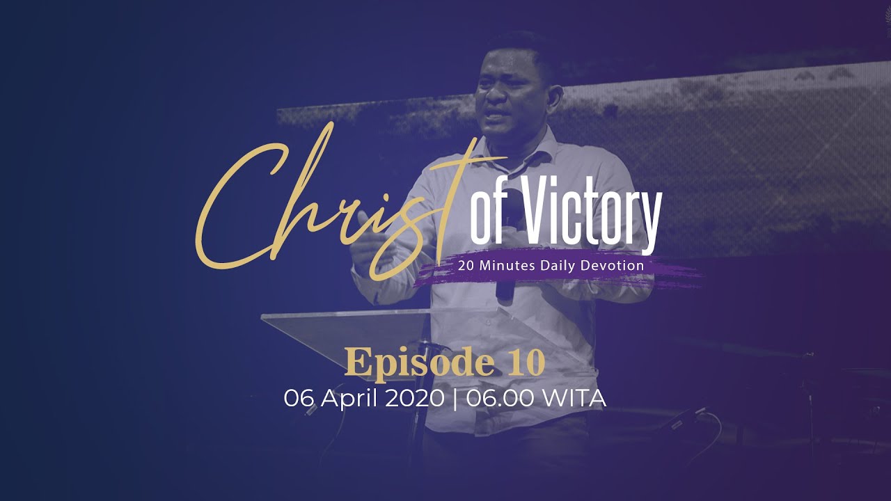 CHRIST of Victory Episode 10