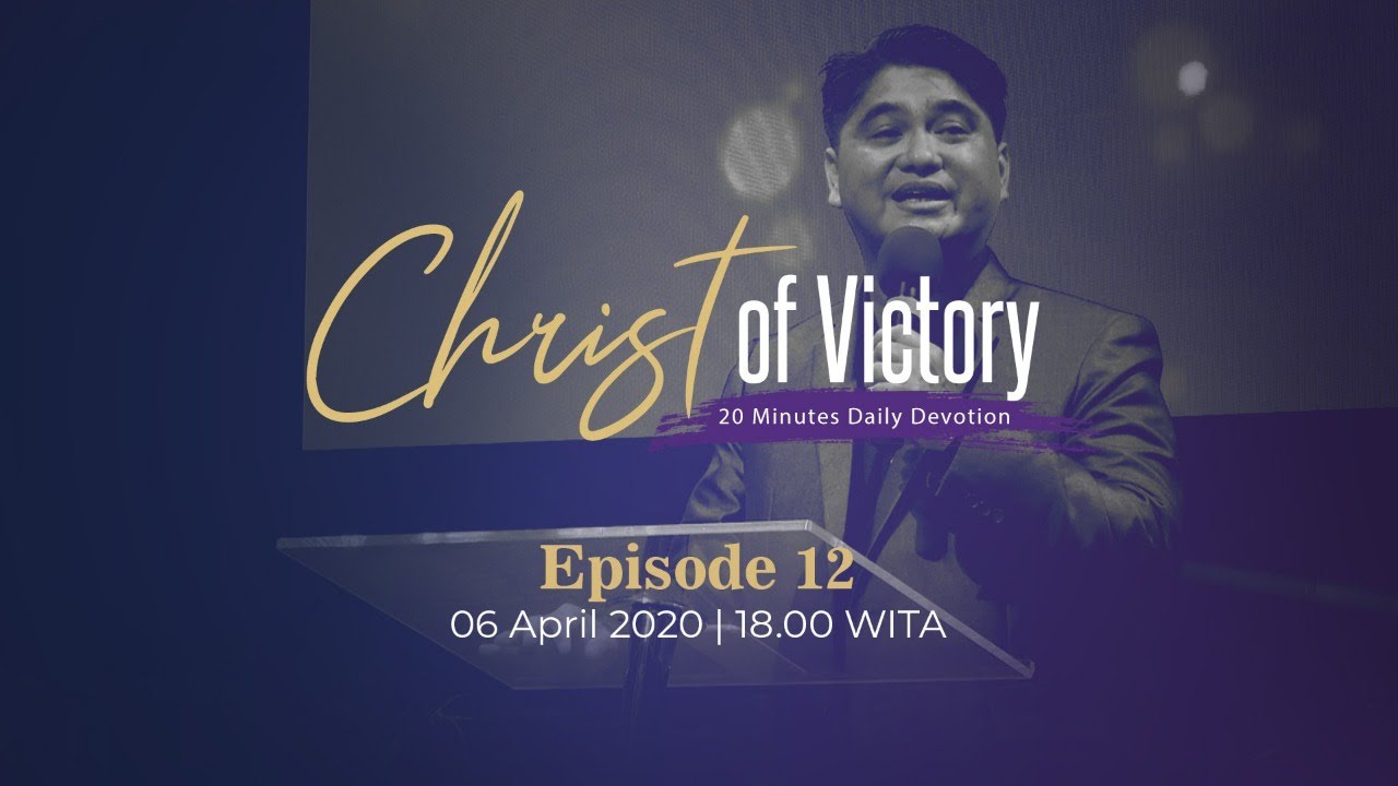 CHRIST of Victory Episode 12