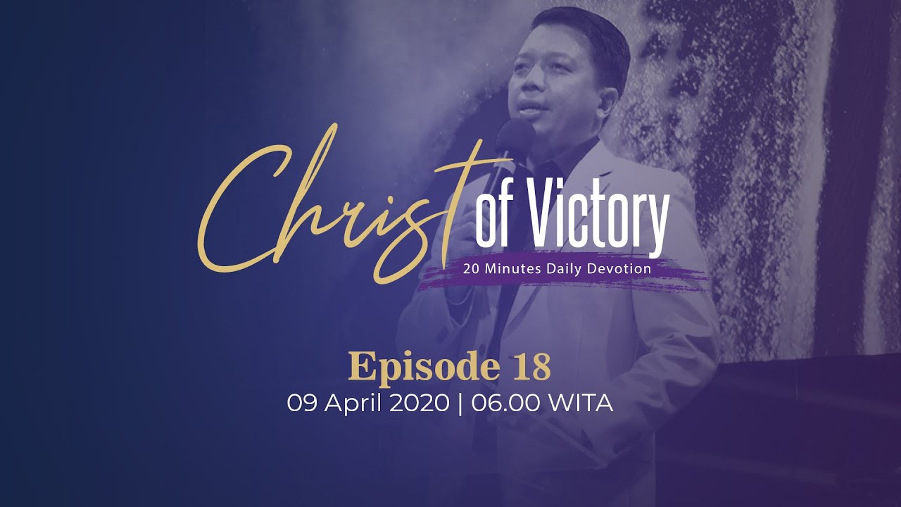 CHRIST of Victory Episode 18