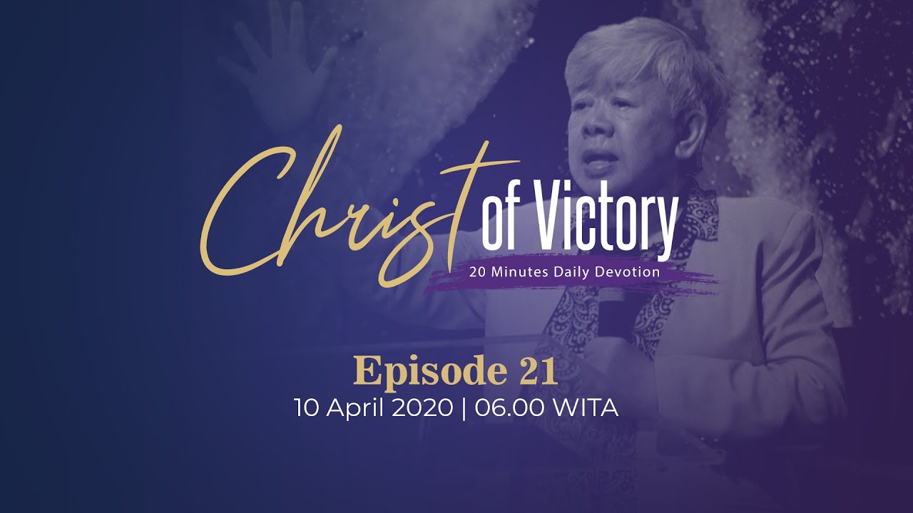 CHRIST of Victory Episode 21