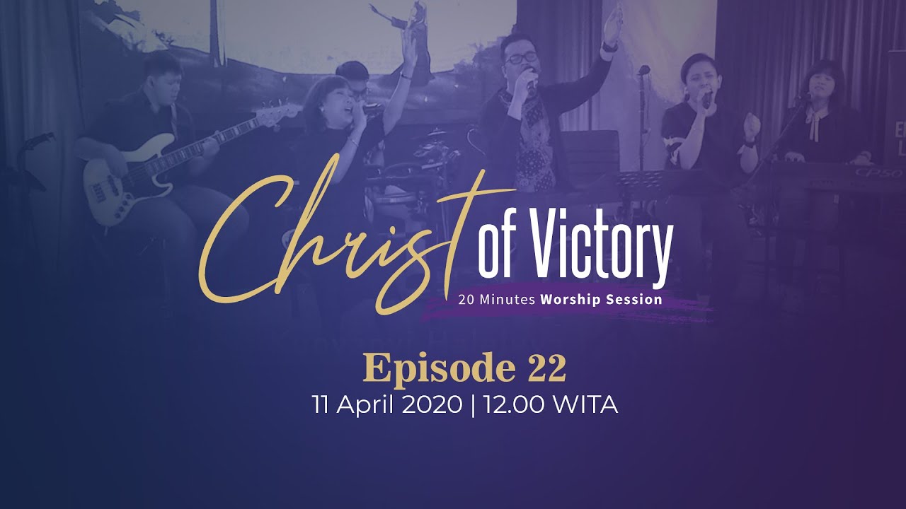 CHRIST of Victory Episode 22