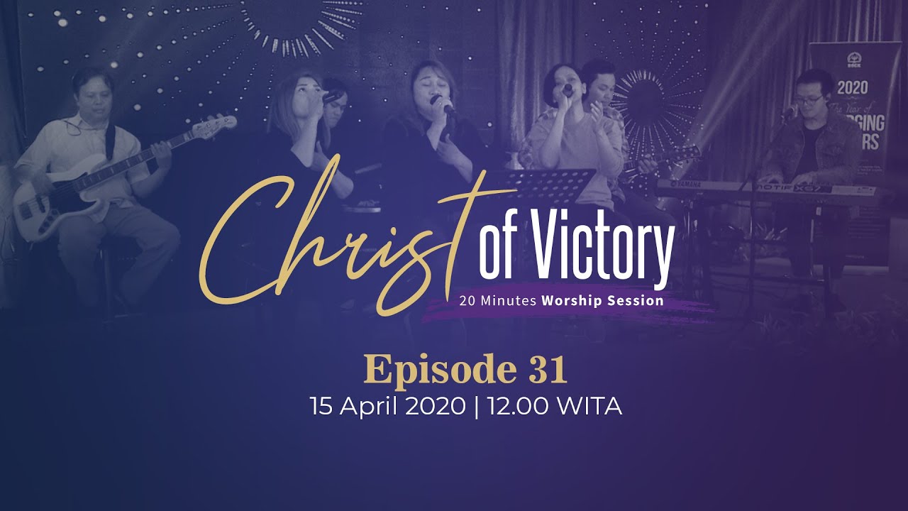 CHRIST of Victory Episode 31