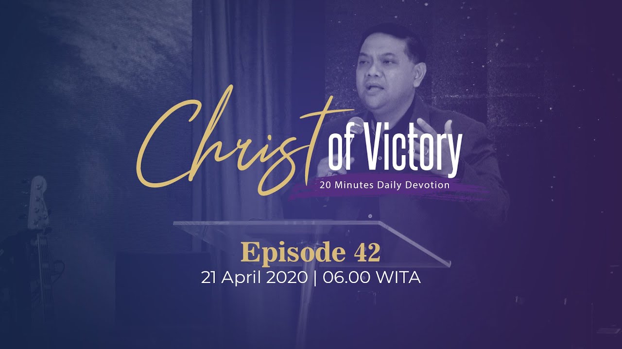 CHRIST of Victory Episode 42