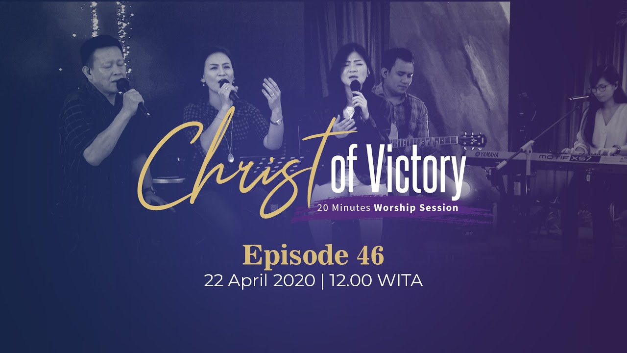 CHRIST of Victory Episode 46