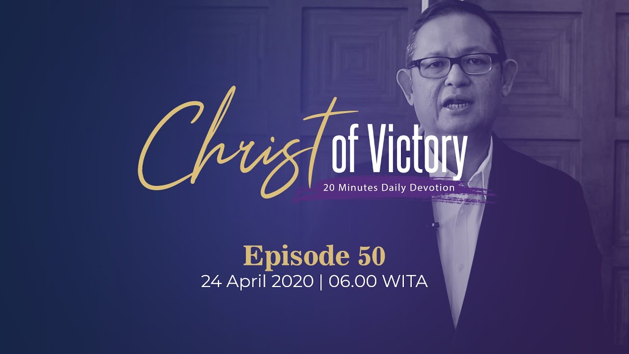 CHRIST of Victory Episode 50