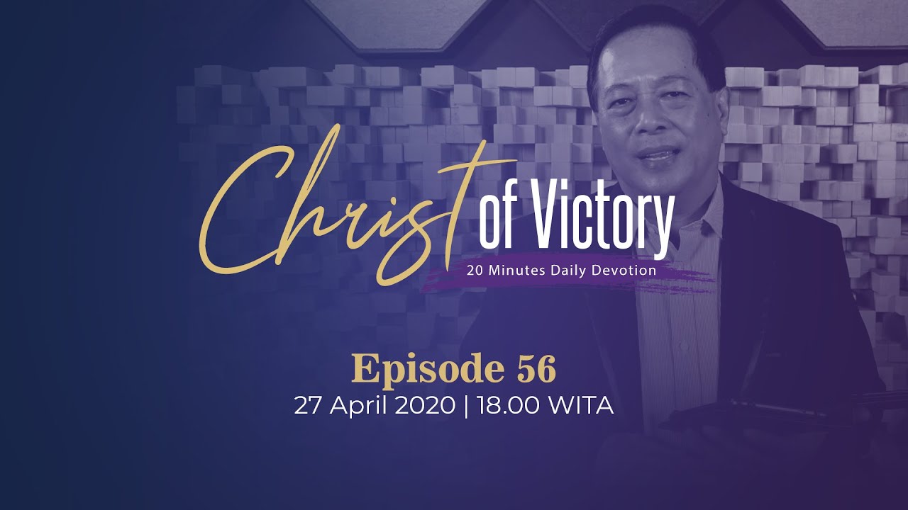 CHRIST of Victory Episode 56