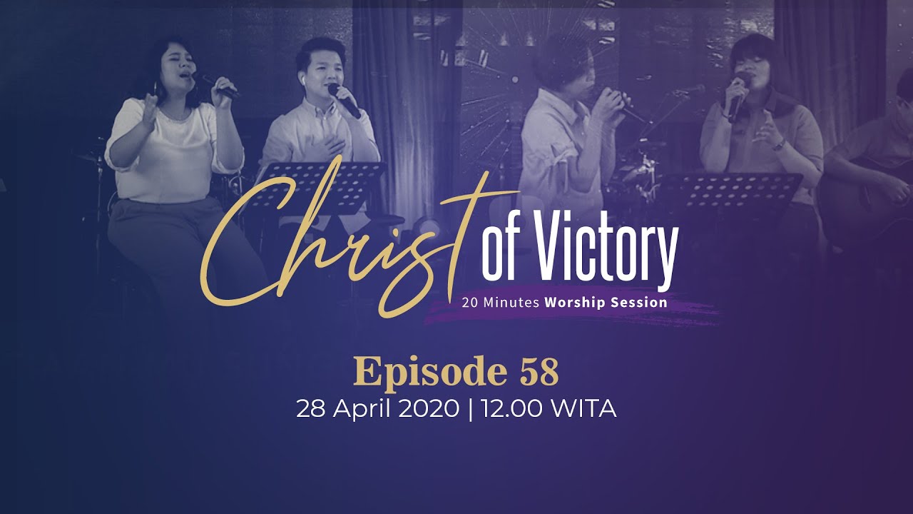 CHRIST of Victory Episode 58