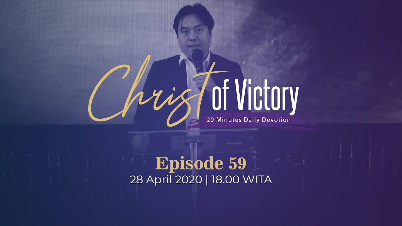CHRIST of Victory Episode 59