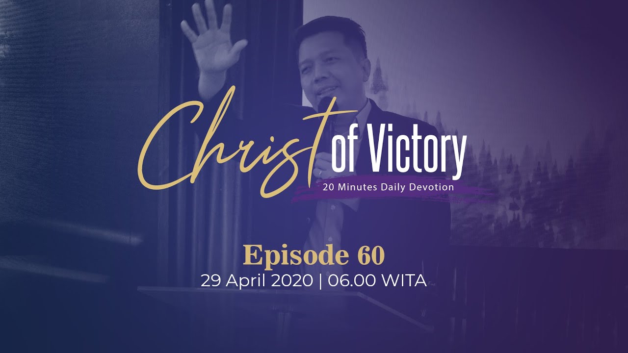 CHRIST of Victory Episode 60