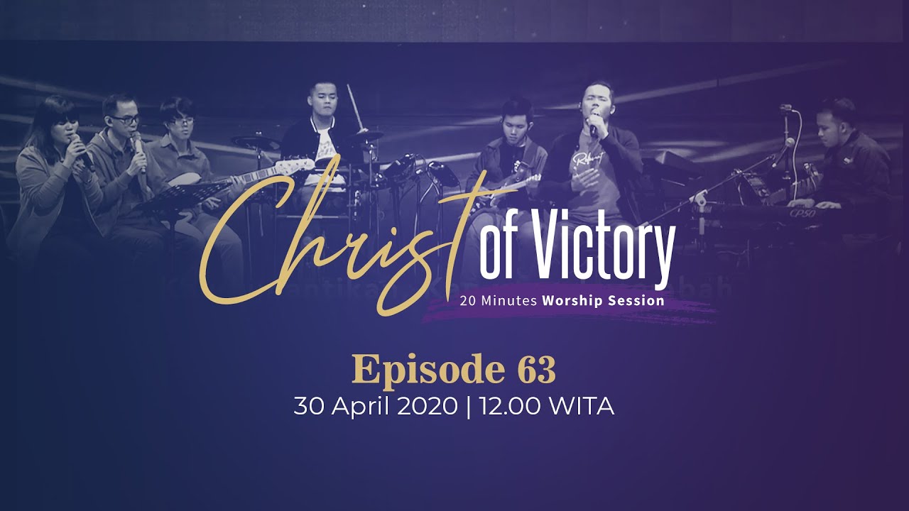 CHRIST of Victory Episode 63