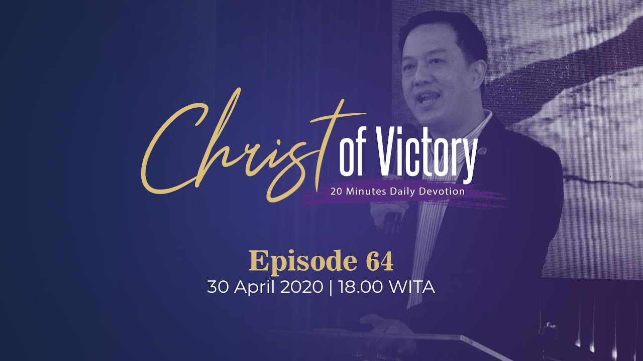 CHRIST of Victory Episode 64