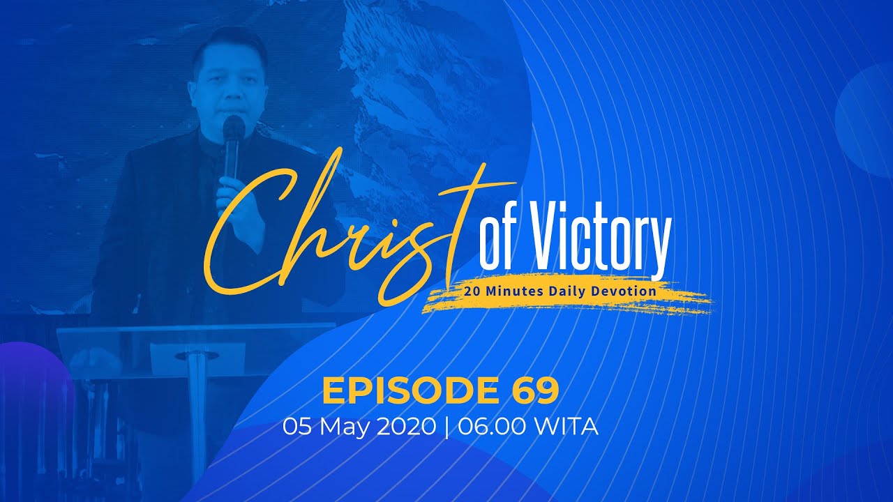 CHRIST of Victory Episode 69