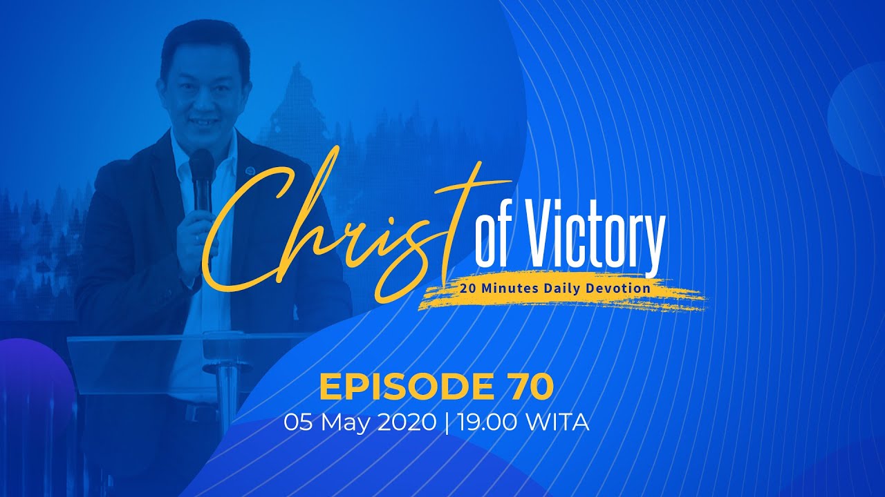 CHRIST of Victory Episode 70