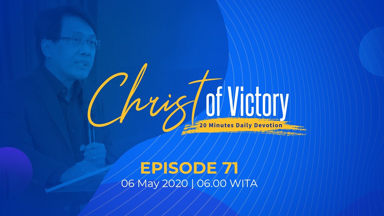 CHRIST of Victory Episode 71
