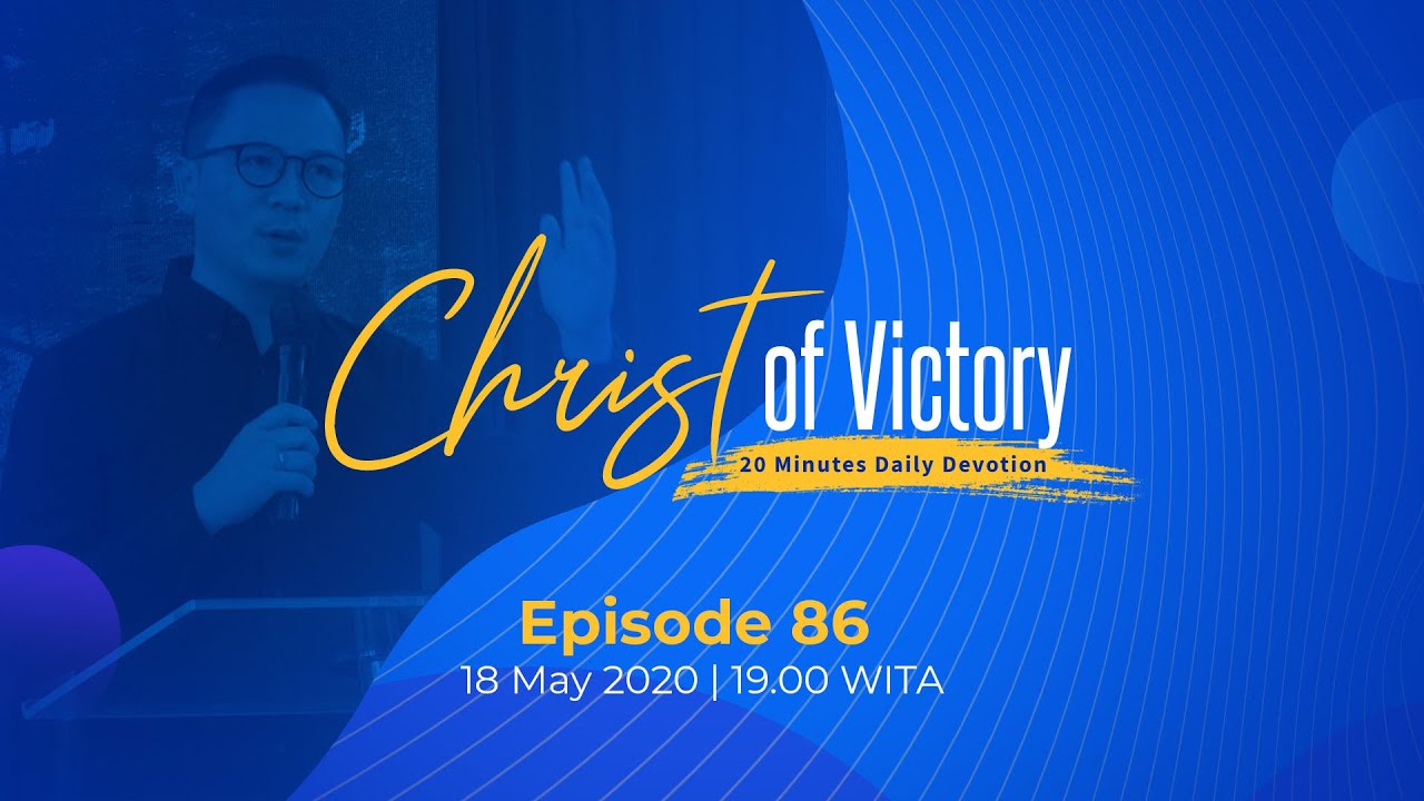 CHRIST of Victory Episode 86