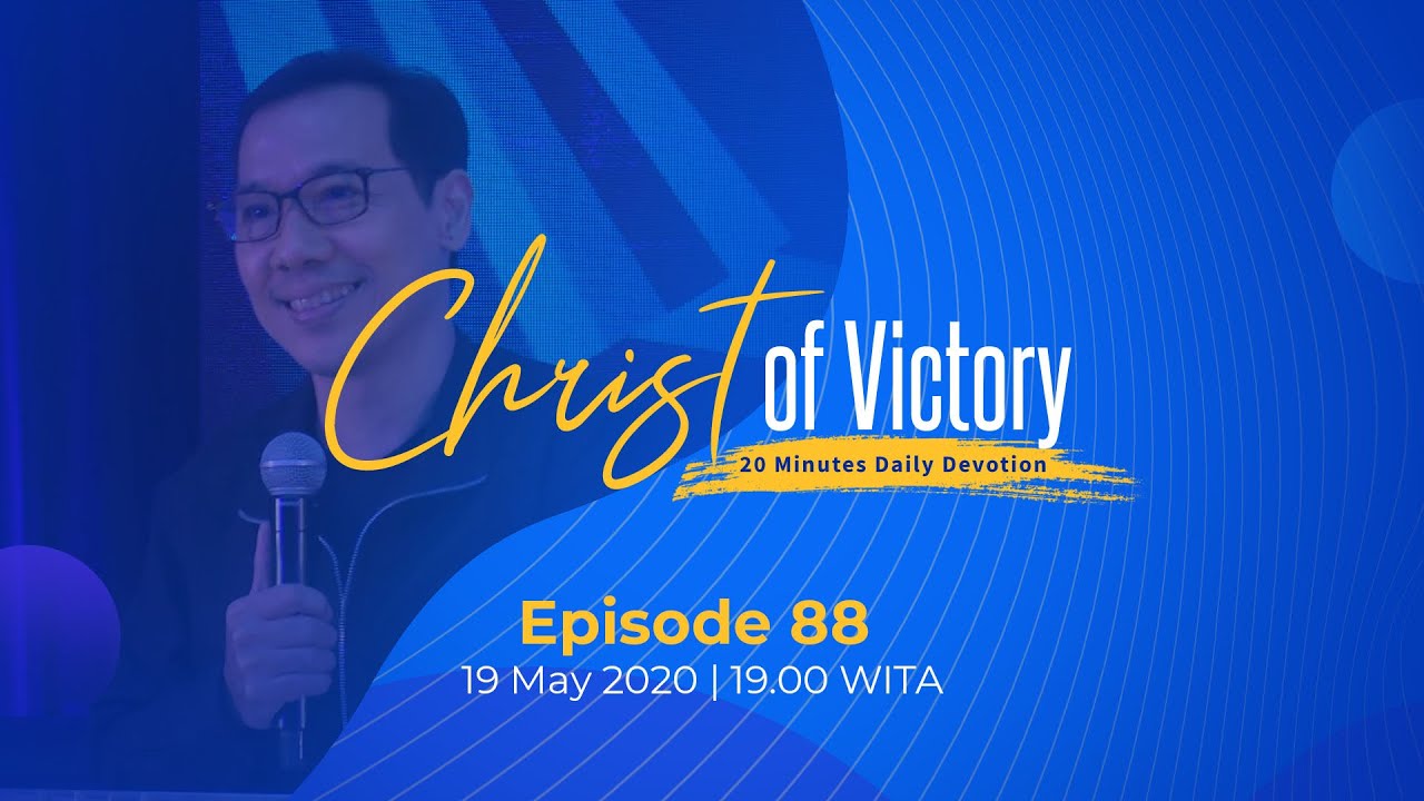CHRIST of Victory Episode 88