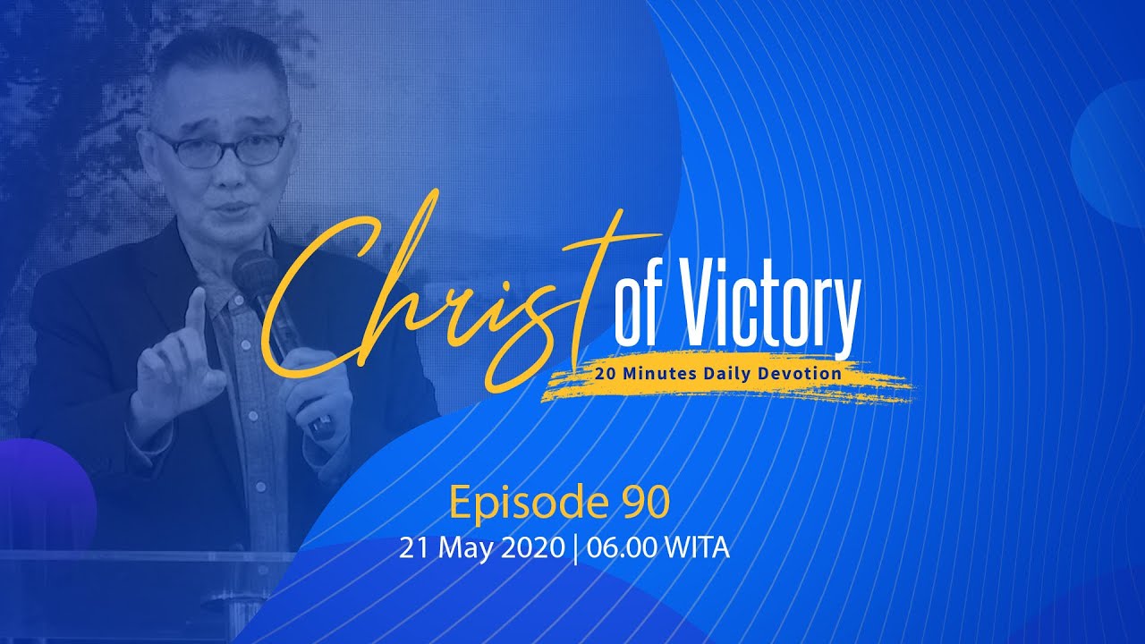 CHRIST of Victory Episode 90