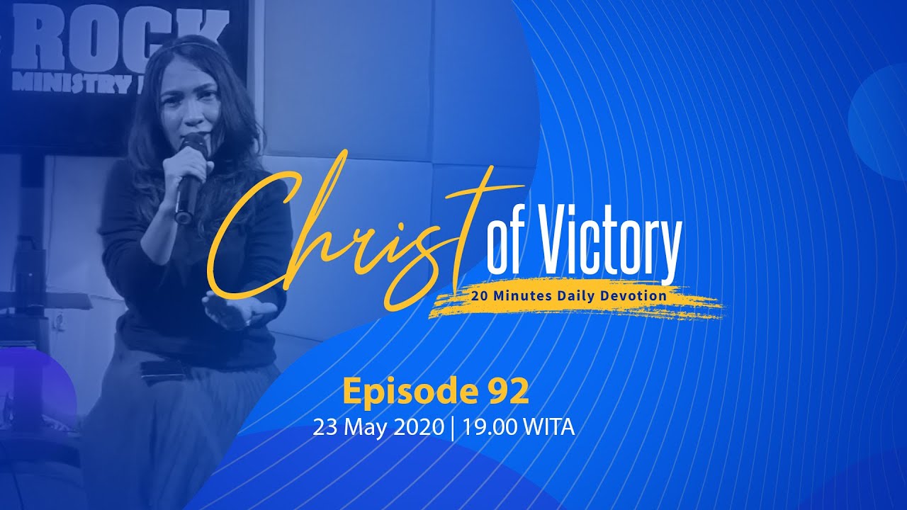 CHRIST of Victory Episode 92