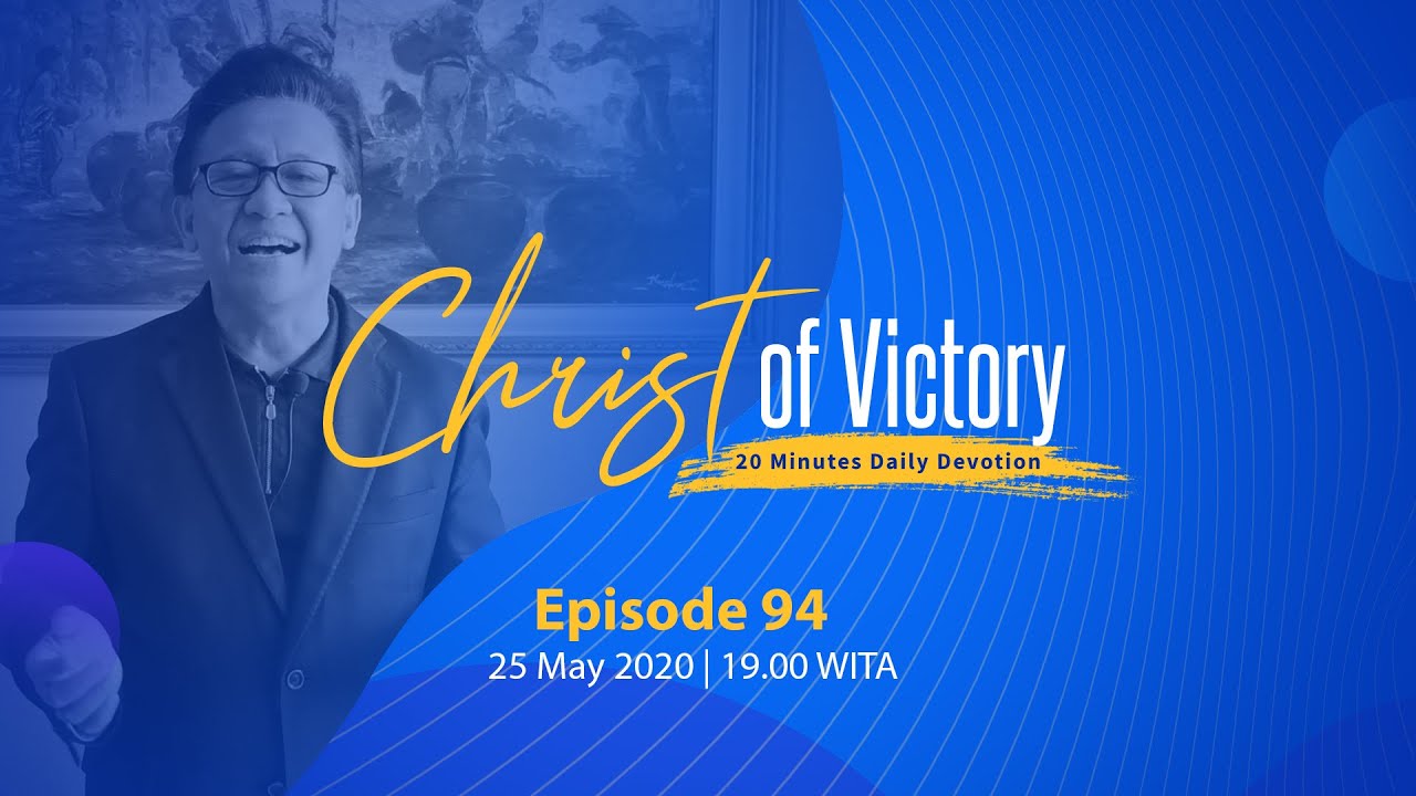 CHRIST of Victory Episode 94