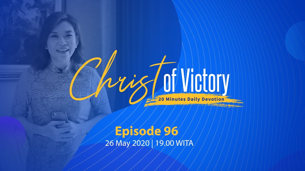 CHRIST of Victory Episode 96