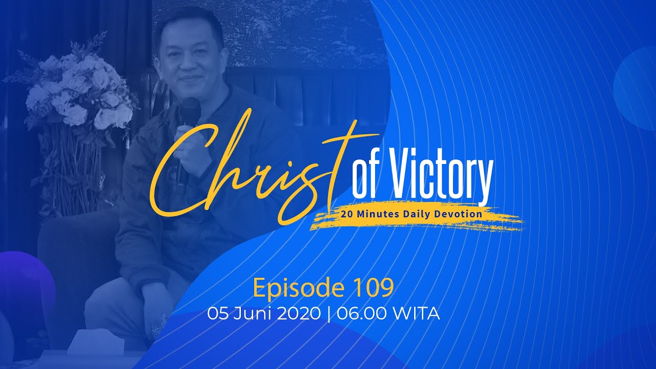 CHRIST of Victory Episode 109