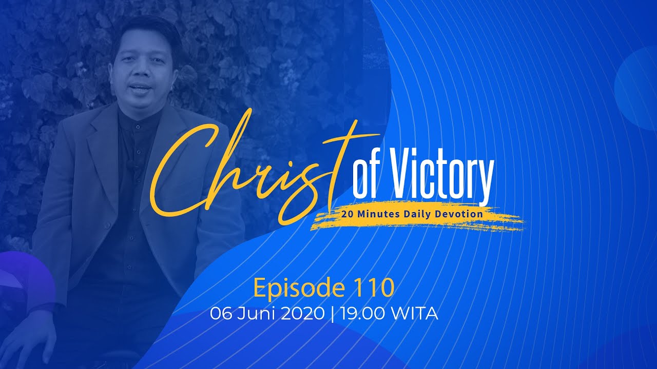 CHRIST of Victory Episode 110