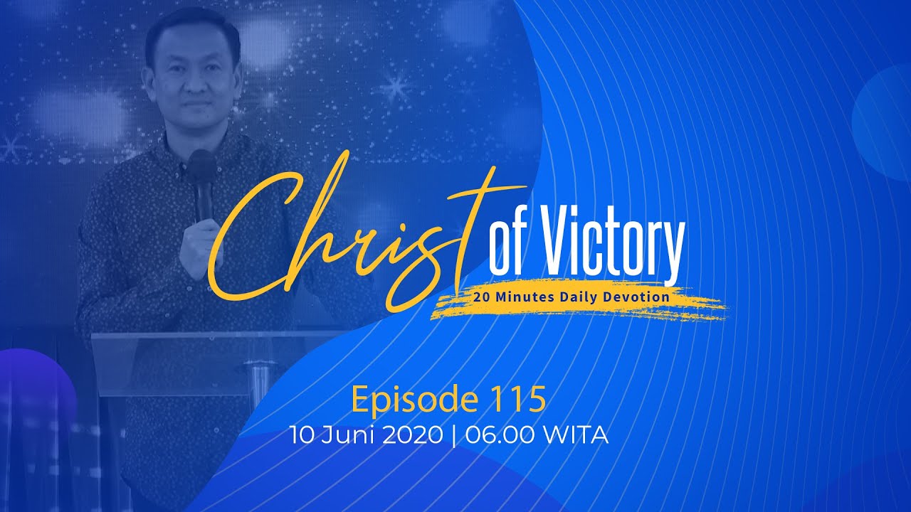 CHRIST of Victory Episode 115