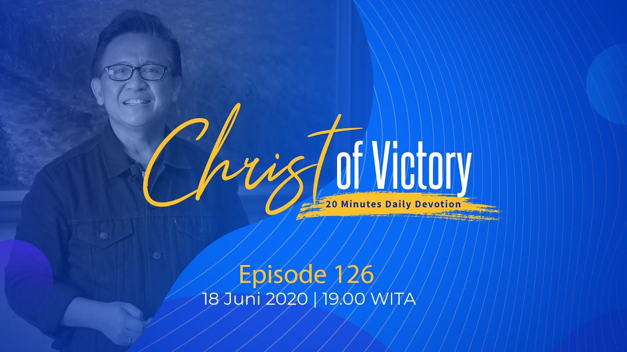 CHRIST of Victory Episode 126