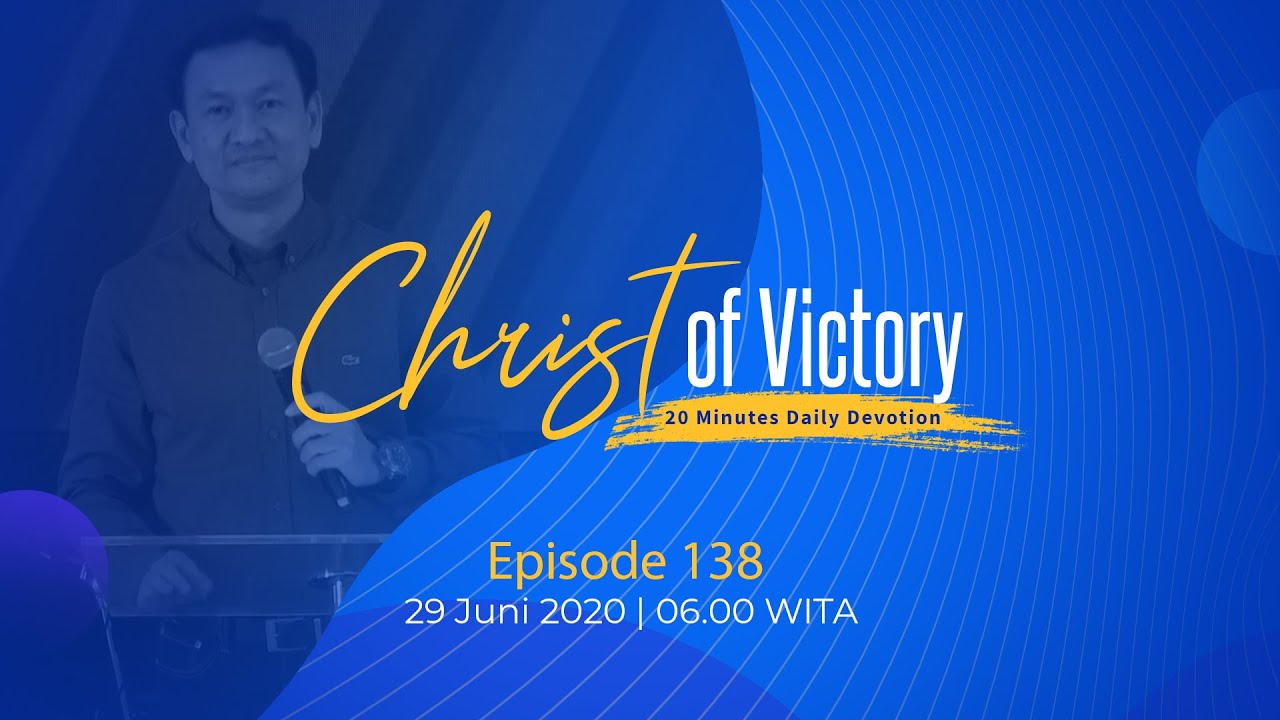 CHRIST of Victory Episode 138