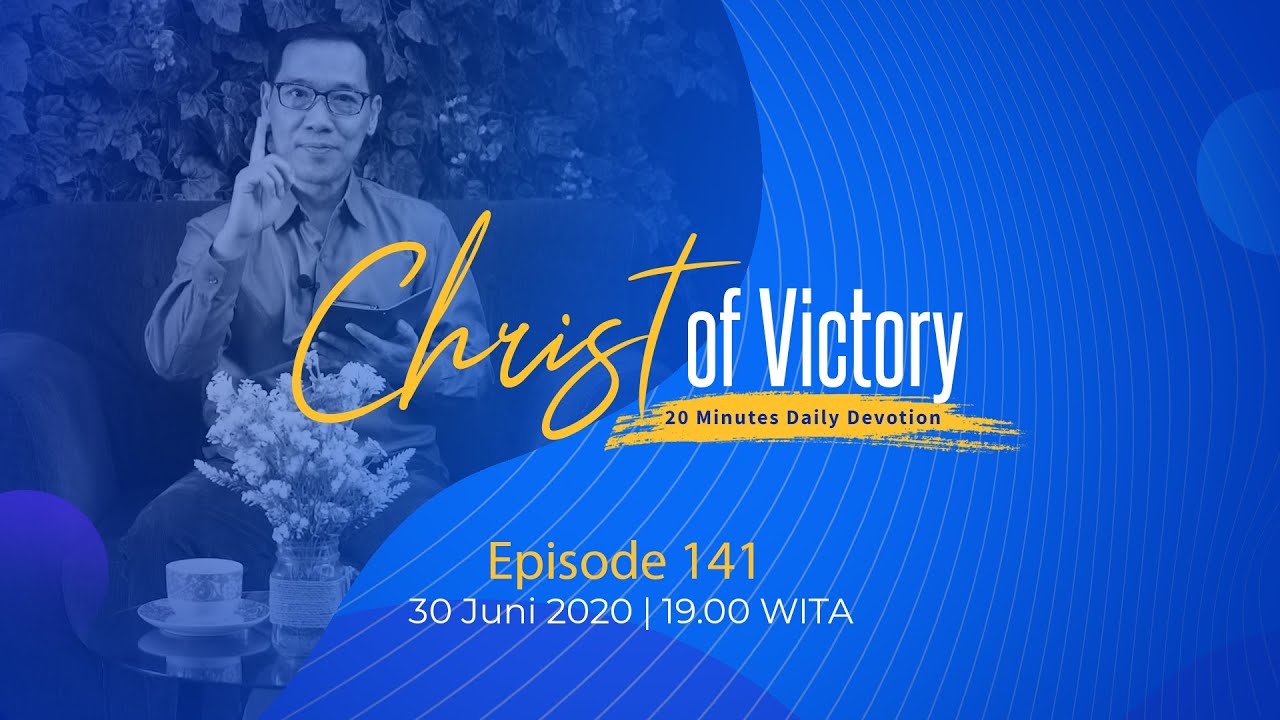 CHRIST of Victory Episode 141