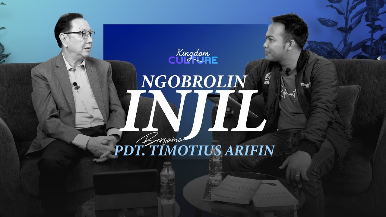 Kingdom Culture - Ngobrolin Injil bersama Pdt. Timotius Arifin Tedjasukmana | (Q & A Session)