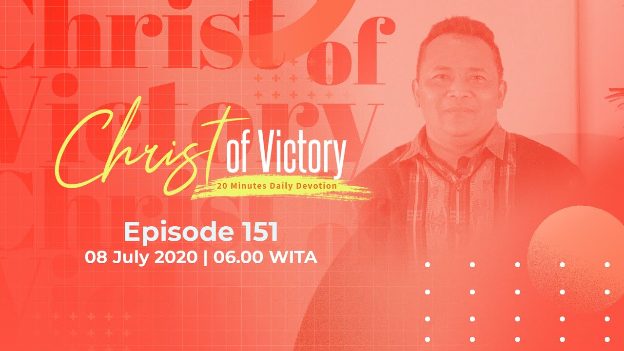 CHRIST of Victory Episode 151