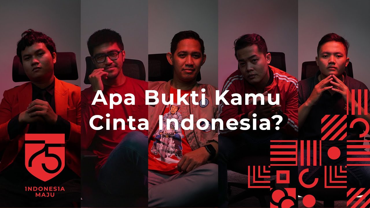 Apa Bukti Kamu Cinta Indonesia