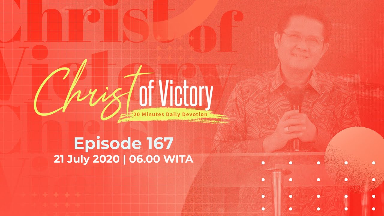 CHRIST of Victory Episode 167
