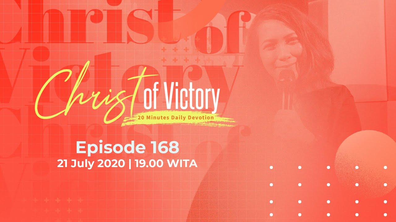 CHRIST of Victory Episode 168