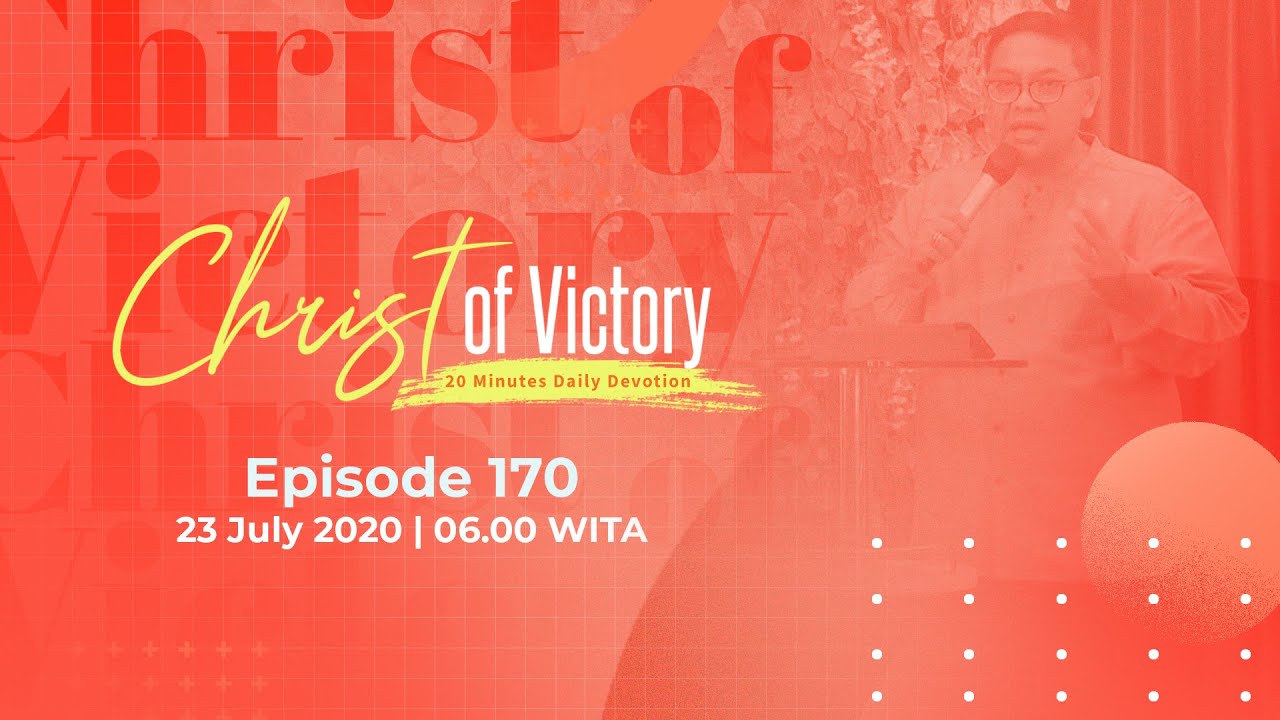 CHRIST of Victory Episode 170