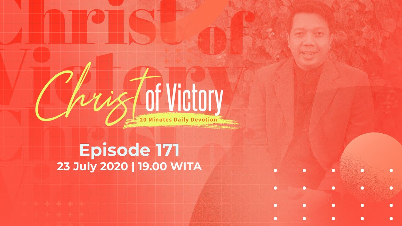 CHRIST of Victory Episode 171