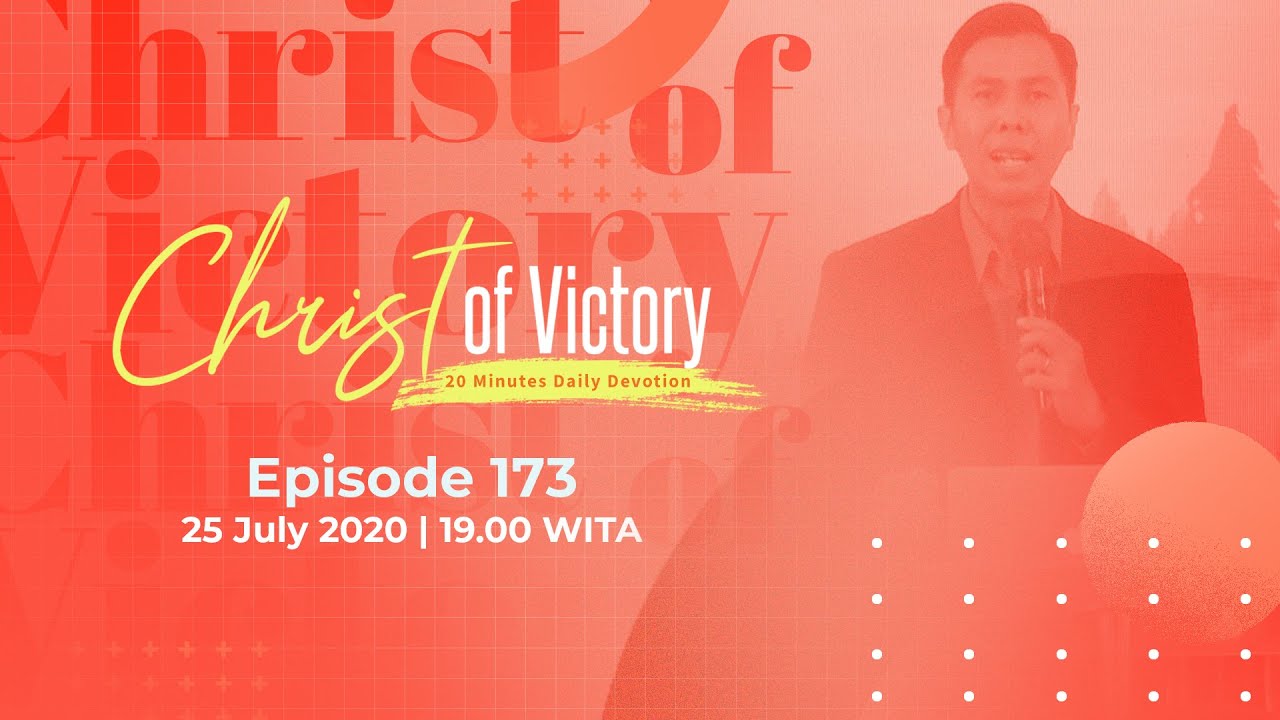 CHRIST of Victory Episode 173