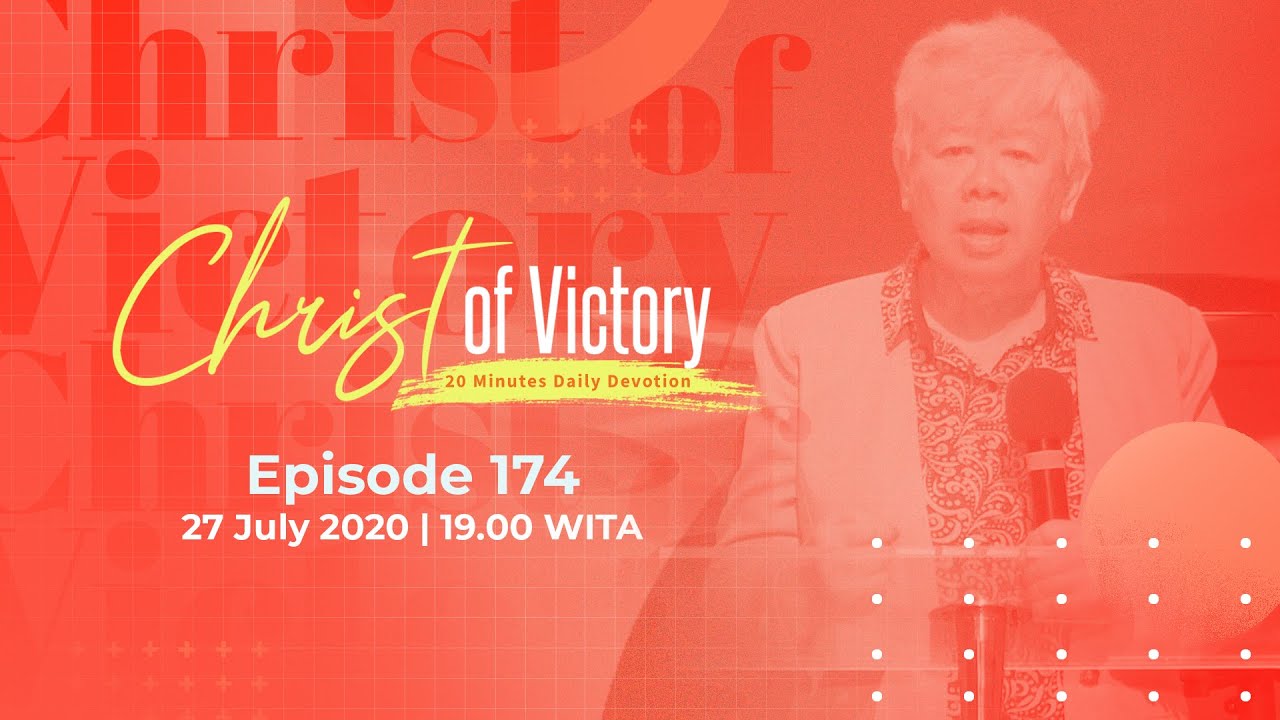 CHRIST of Victory Episode 174
