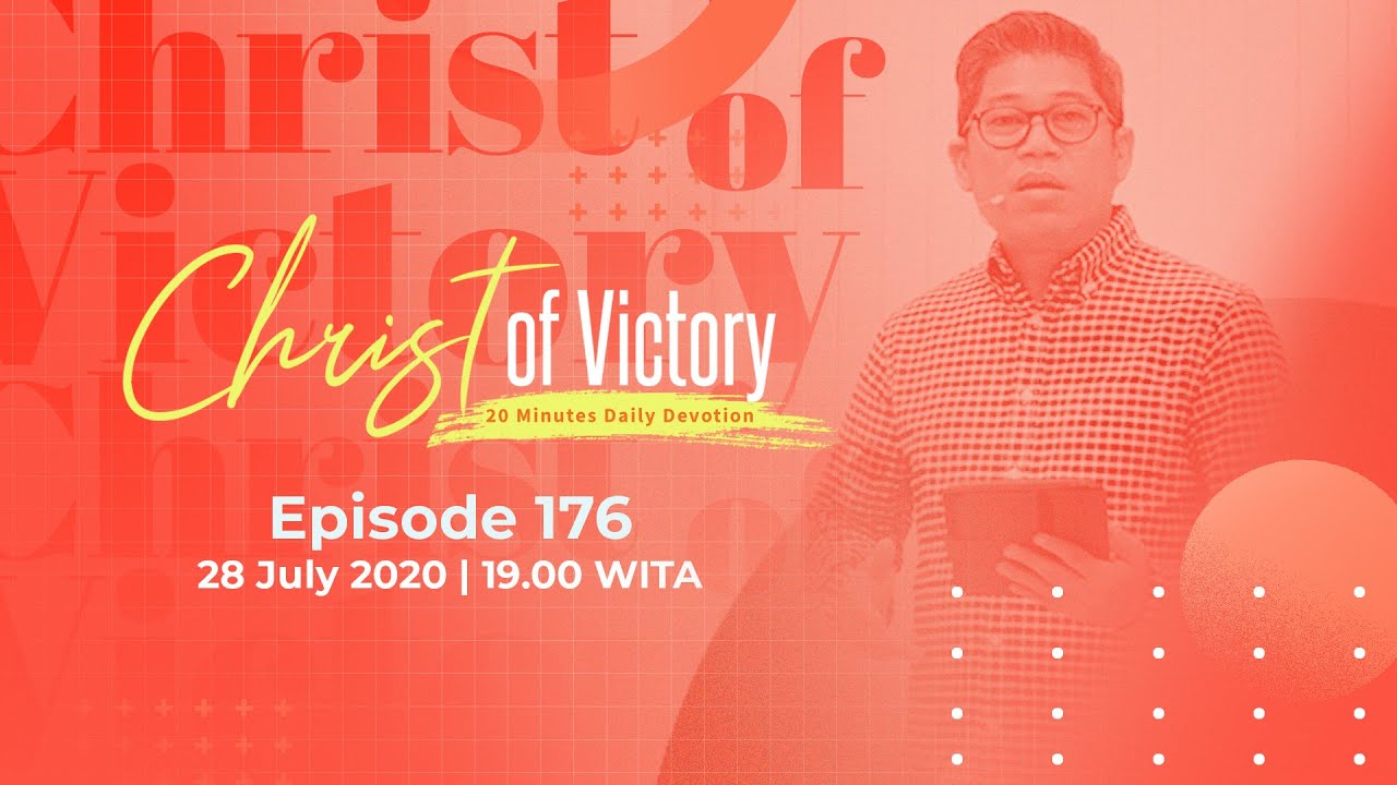 CHRIST of Victory Episode 176
