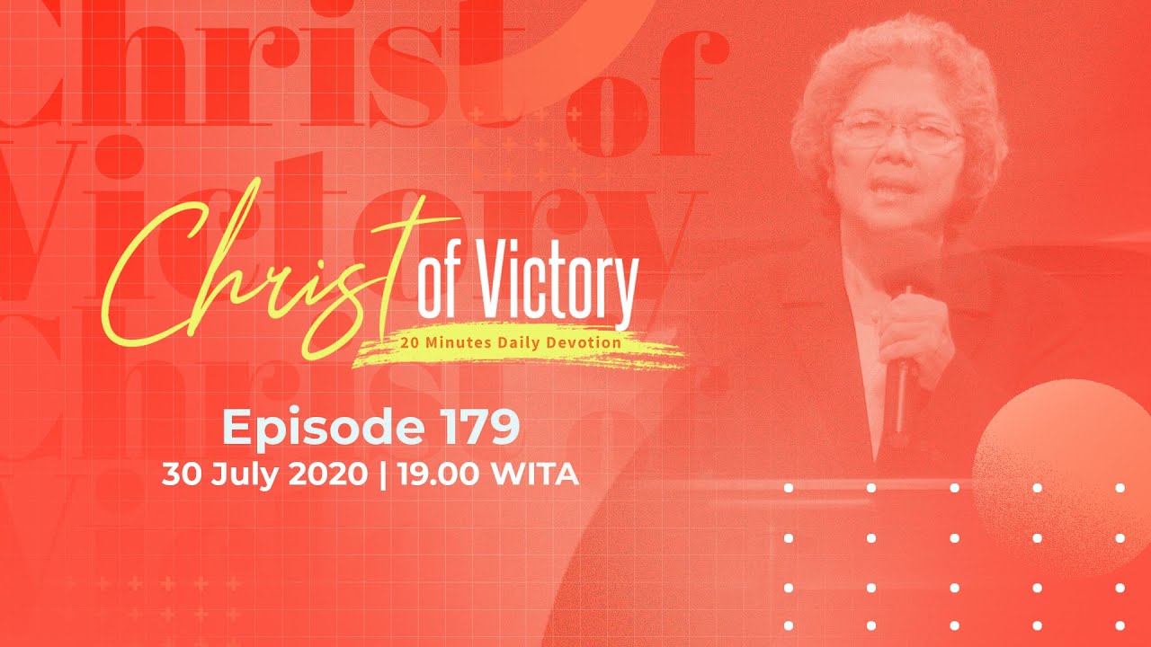 CHRIST of Victory Episode 179