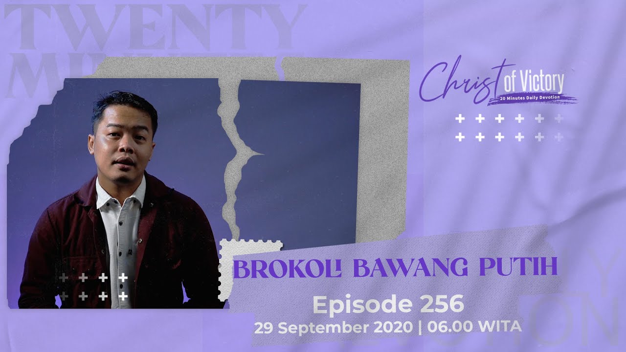CHRIST of Victory Episode 256