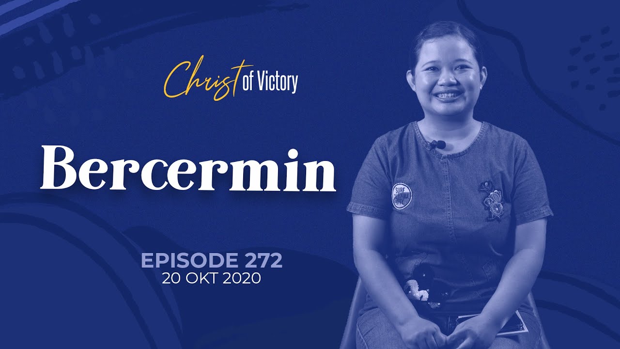 CHRIST of Victory Episode 272