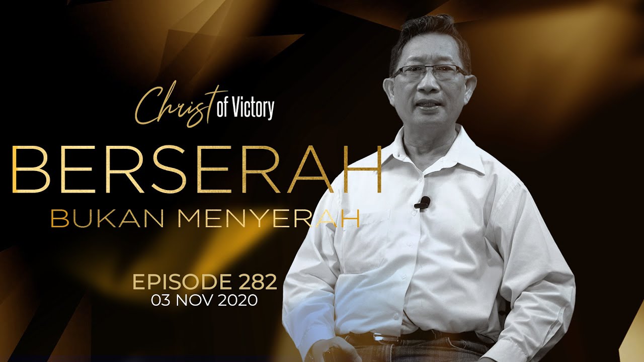 CHRIST of Victory Episode 282