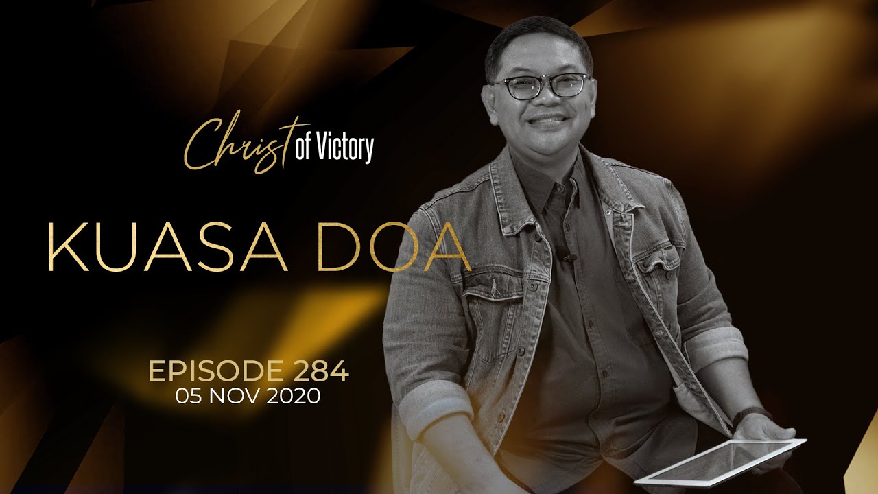 CHRIST of Victory Episode 284