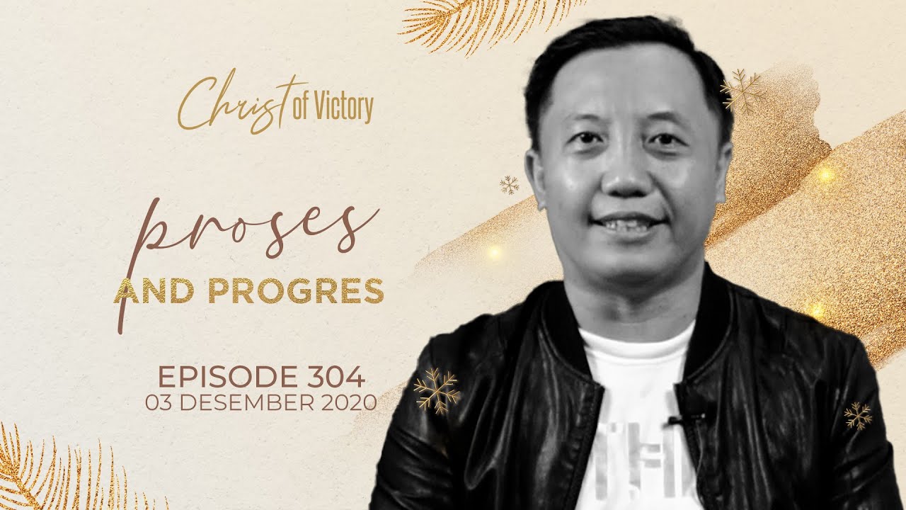 CHRIST of Victory Episode 304