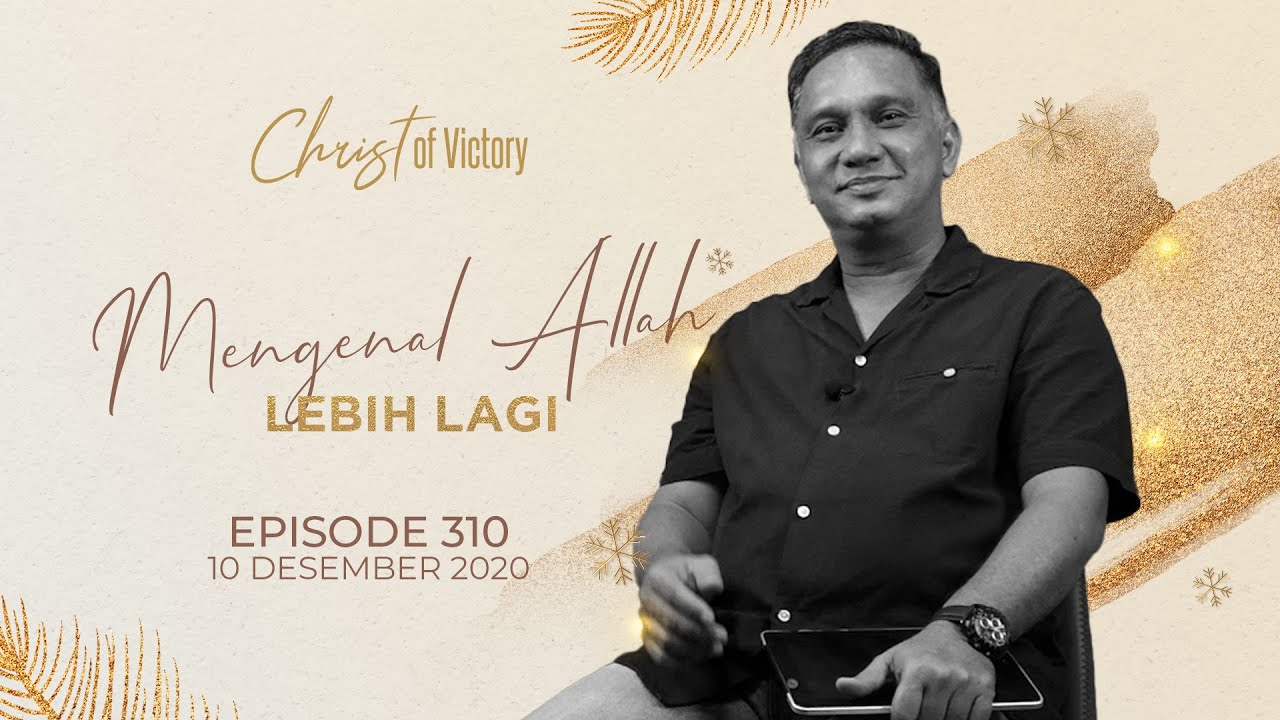 CHRIST of Victory Episode 310