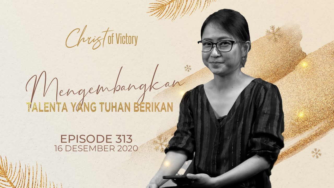 CHRIST of Victory Episode 313