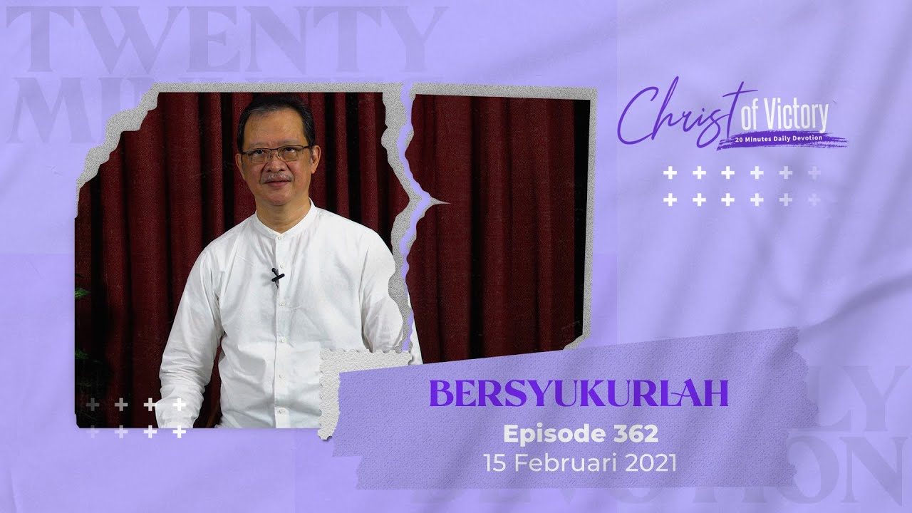 CHRIST of Victory Episode 362